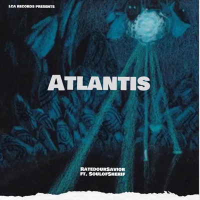 Atlantis (2016) (feat. SoulofSherif) - Single