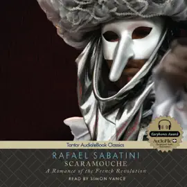 Scaramouche : A Romance of the French Revolution