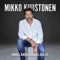 Vimma - Mikko Kuustonen lyrics