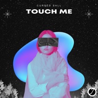 Touch Me - Single - Cursed Sall