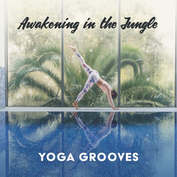 Awakening in the Jungle: Dynamic Yoga Music with Pure Kalimba & Drum with the Sound of Tropical Forest, Inspiring Grooves for Relaxation