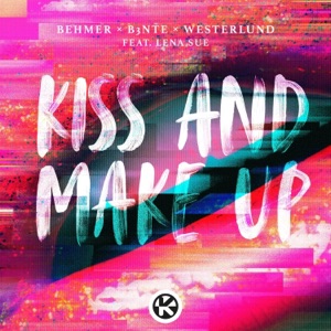 Kiss and Make Up (feat. Lena Sue)