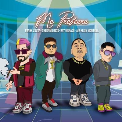 ME PREFIERE (feat. ray menace, air klein montaña & chekamilossg) - Single