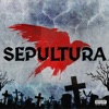 Sepultura Sepultura (feat. Lucas Marson, Gigante no Mic & DJ Canini) Sepultura (feat. Lucas Marson, Gigante no Mic & DJ Canini) - Single