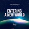 Entering a New World - Segno Band lyrics