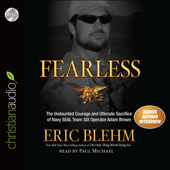 Fearless : The Undaunted Courage and Ultimate Sacrifice of Navy SEAL Team SIX Operator Adam Brown - Eric Blehm Cover Art