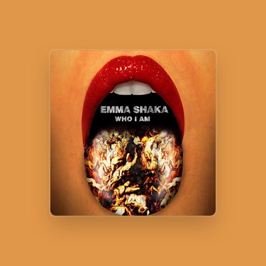 EMMA SHAKA - Lyrics, Playlists & Videos | Shazam