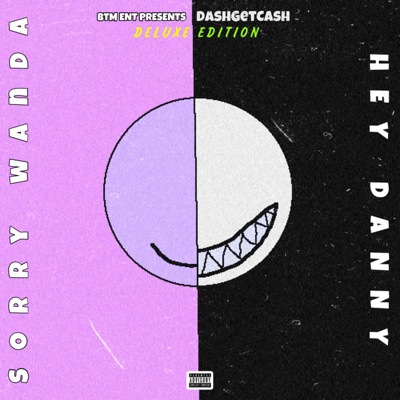 Sorry Wanda,Hey Danny : Deluxe Edition