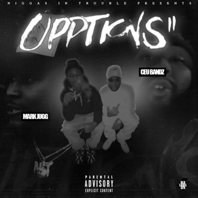 Opptions 2 (feat. CEU Bandz)