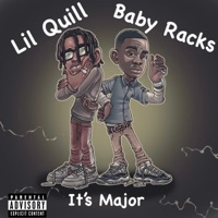 It's Major (feat. Lil Quill) - Single - Baby Racks