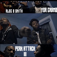 Perk Attack 3 (feat. Ysr Gramz) - Single - RLSG BSMITH