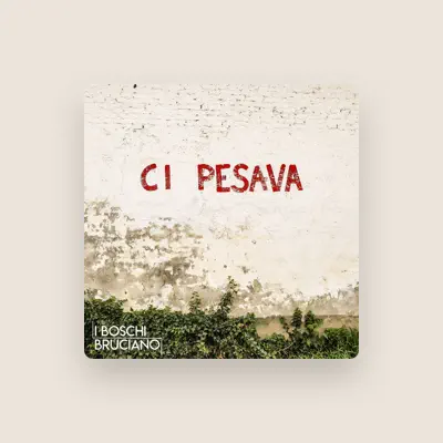 Listen to I Boschi Bruciano, watch music videos, read bio, see tour dates & more!