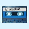 Delusions - Single