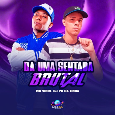 Da uma Sentada Brutal - Single