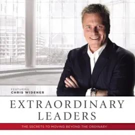 Extraordinary Leaders: The Secrets to Moving beyond the Ordinary (The Made for Success Series)