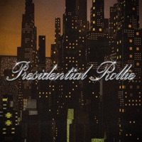 Presidential Rollie - Single - SIPPINLEANDADDY