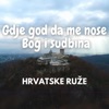 Gdje god da me nose Bog i sudbina - Single