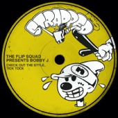 Check Out The Style (The Flip Squad Presents Bobby J) artwork