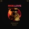 Mob N Love artwork