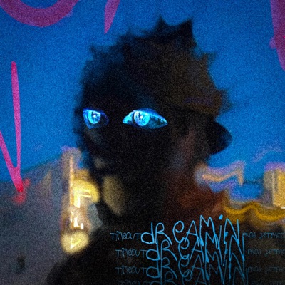 Dreamin (feat. Jetpacc) - Single