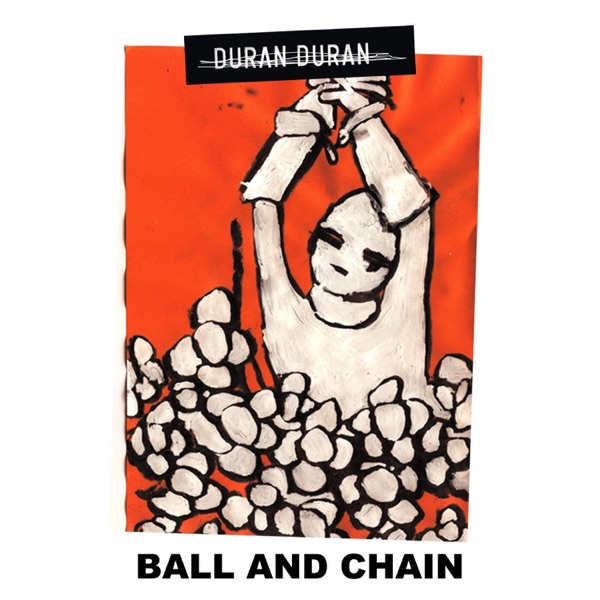 Ball and Chain - Single