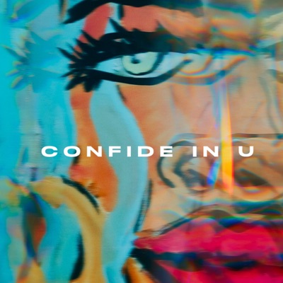 confide in u (feat. Lenny Portis) - Single