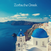 Play, Bouzoukia - Zorba the Greek