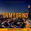 Deacon Authority - On My Grind