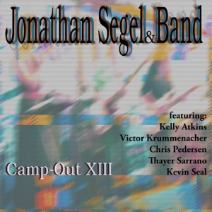 Camp-Out XIII (Live) [feat. Kelly Atkins, Kevin Seal, Thayer Sarrano & Victor Krummenacher]