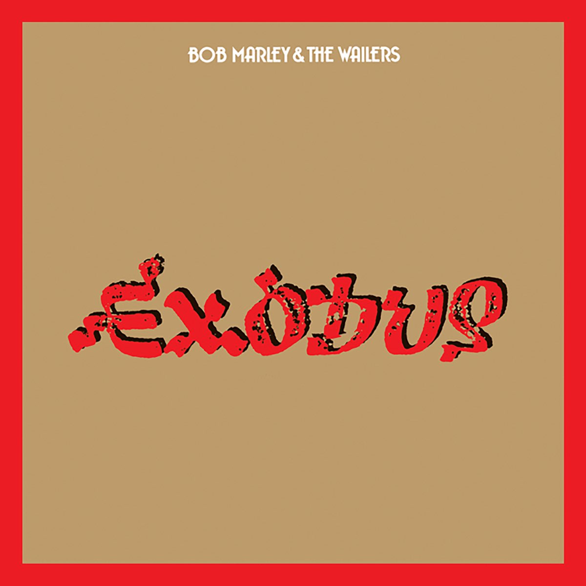 Exodus (Deluxe Edition) - ボブ・マーリー & ザ・ウェイラーズの 