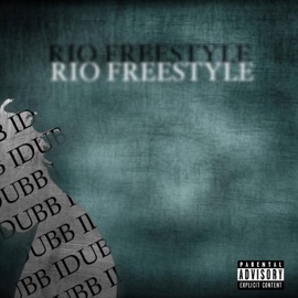 Rio Freestyle I Dubb