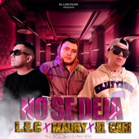 No Se Deja (feat. Maurylaovejanegra & El Cari) - Single - L.E.C. Oficial