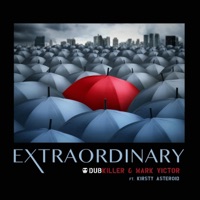 Extraordinary (feat. Kirsty Asteroid) - Single - Dubkiller & Mark Victor