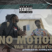 No Motion (feat. Yak & Banton) - Single - TRUSS CASH UP