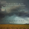 Soilwork Feelingless (feat. Björn Strid, Lawrence Dinamarca & Soilwork) Feelingless - Single