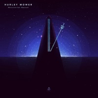 Metronome (feat. Manasseh) - Single - Hurley Mower