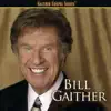 Bill Gaither - Make It Real