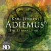 Adiemus IV - The Eternal Knot - Adiemus & Karl Jenkins
