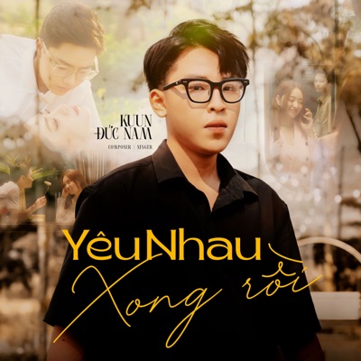Yêu Nhau Xong Rồi - Single