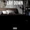 Lay Down - YRN MIDAS lyrics