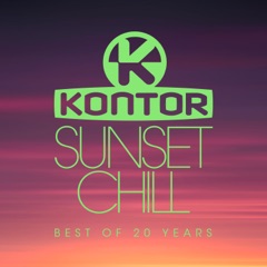Kontor Sunset Chill - Best of 20 Years (DJ Mix)