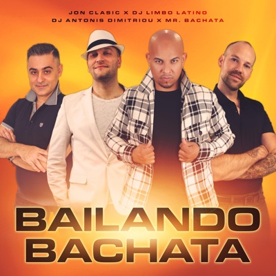 Bailando Bachata (feat. Mr. Bachata) - Single