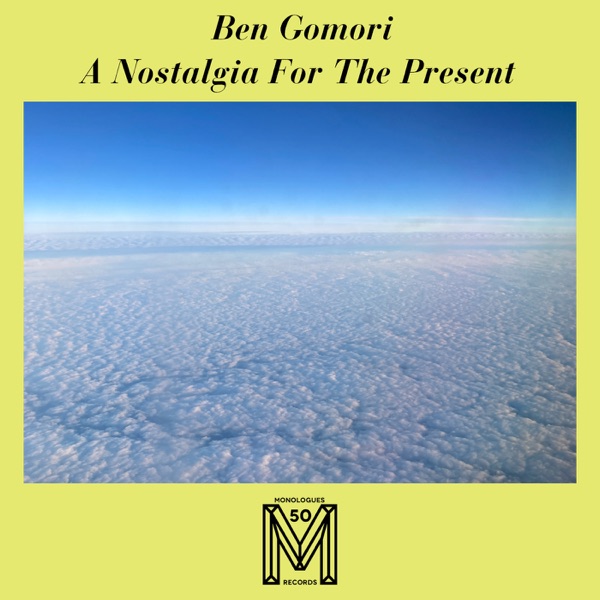 A Nostalgia for the Present - EP