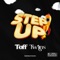 Step Up - Toff Twins lyrics