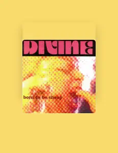 Dengarkan Divine, tonton video musik, baca bio, lihat tanggal tur & lainnya!