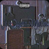 It'sDoesn'tMatter - Single - Drf, B.LXVED & designer of the world