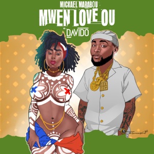 Mwen Love Ou (feat. Davido) - Single