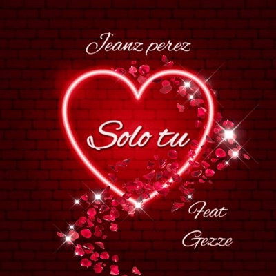 Solo tu (feat. Gezze) - Single