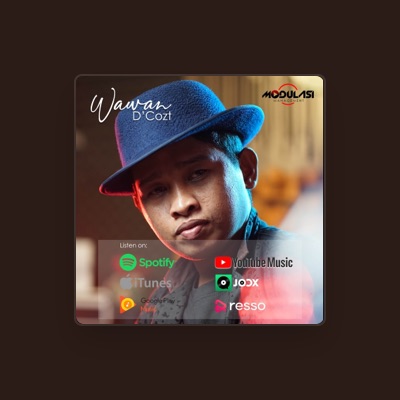 Listen to Wawan D'Cozt, watch music videos, read bio, see tour dates & more!