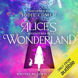 Alice's Adventures in Wonderland (Unabridged)